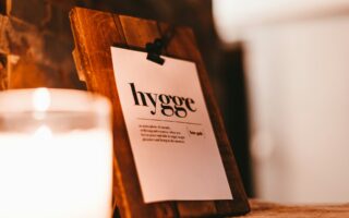 Scopri la gioia dell'hygge danese e rivoluziona la tua vita